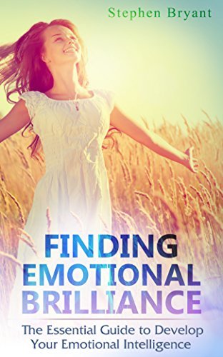 Emotional Intelligence: A Quick Start Guide to Managing Your Emotions ...