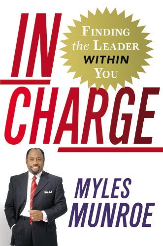 In Charge: Finding the Leader Within You