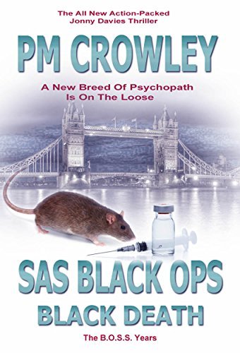 SAS Black Ops - Black Death: Action & Adventure Thriller - The B.O.S.S. Years.