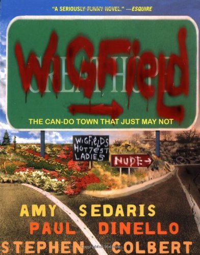 Wigfield By Sedaris Amy Dinello Paul Colbert Stephen Oldham Todd PHT