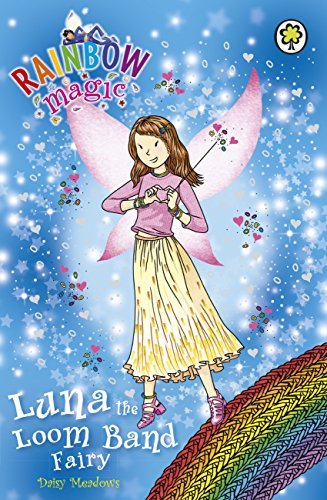 Luna the Loom Band Fairy book cover