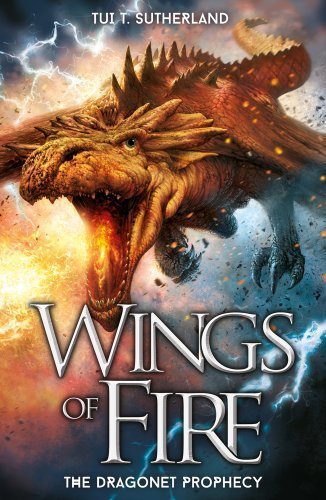 The Dragonet Prophecy (Wings of Fire, #1)