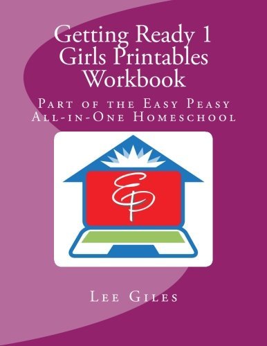 Getting Ready 1 Girls Printables Workbook: Part of the Easy Peasy All ...