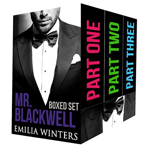 Mr. Blackwell Series: Part One, Part Two, Part Three by E. Winters | Goodreads