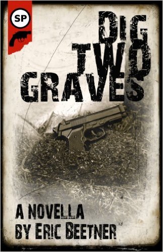 Dig Two Graves book cover