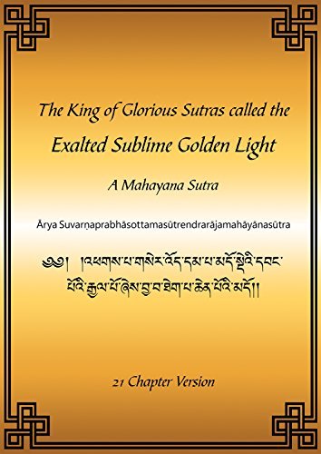 The King of Glorious Sutras called the Exalted Sublime Golden Light eBook