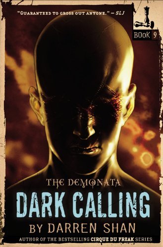 Dark Calling (Demonata, #9)