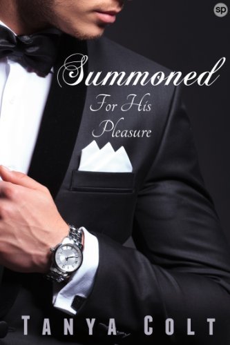 Summoned: For His Pleasure