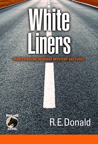 White Liners: Hunter Rayne Highway Mystery Sketches
