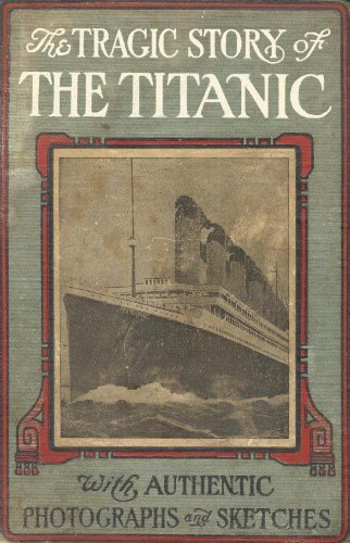 The Tragic Story of the Titanic AND The Sinking - ILLUSTRATED by Henry ...