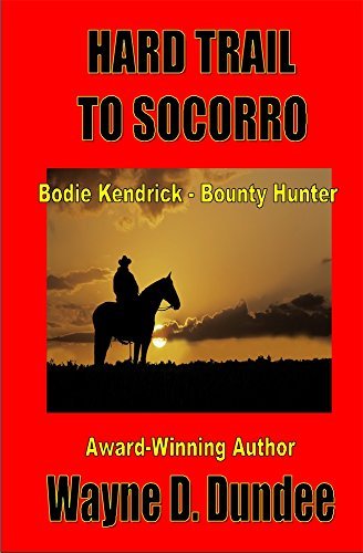 Bodie Kendrick - Bounty Hunter book cover 1