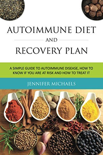 Autoimmune Diet and Recovery Plan: A Simple Guide to Autoimmune Disease ...