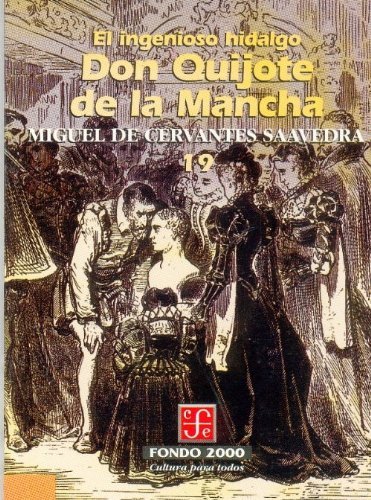 El ingenioso hidalgo don Quijote de la Mancha, 19 (Fondo 2000) book cover