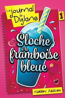 Sloche à la framboise bleue book cover