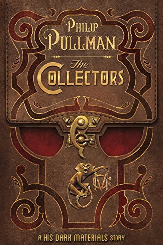 The Collectors (His Dark Materials, #0.6)