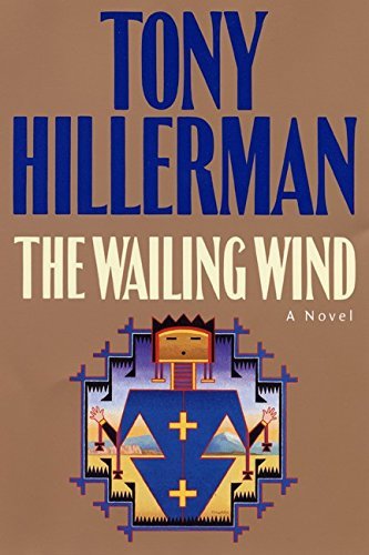 The Wailing Wind (Navajo Mysteries, #15)