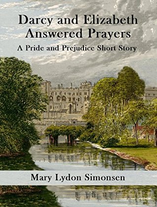 Darcy and Elizabeth - Answered Prayers book cover