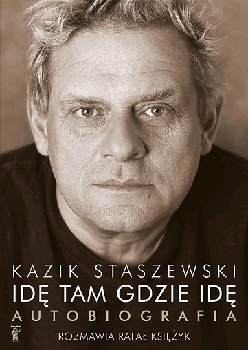 Idę tam gdzie idę. Autobiografia book cover