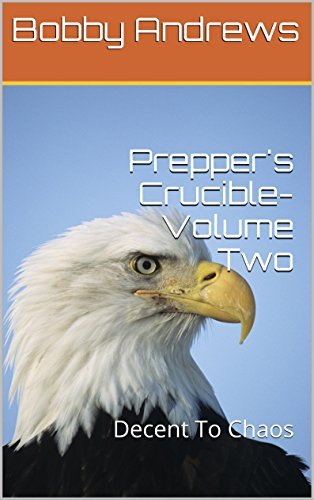 Prepper's Crucible - Volume Two