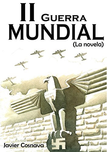 La Segunda Guerra Mundial, La novela (Edición corregida y ampliada. 1000 pags): 1939-40: El Asesinato de Europa