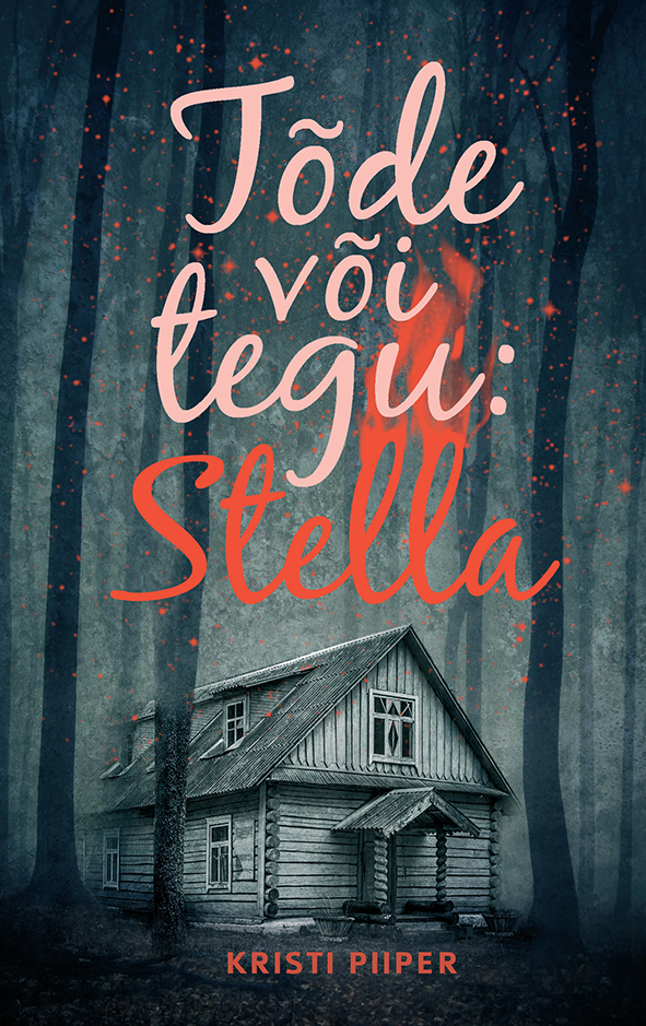 Tõde või tegu. Stella