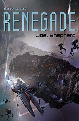 Renegade (The Spiral Wars, #1)