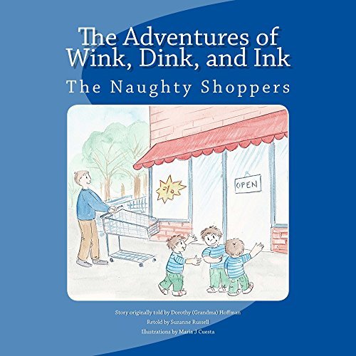 The Adventures of Wink, Dink and Ink by Suzanne Russell | Goodreads