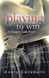 Playing to Win (Glasgow Lads, #2)