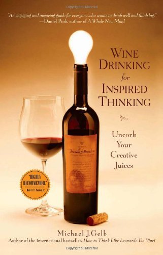 Wine Drinking for Inspired Thinking book cover