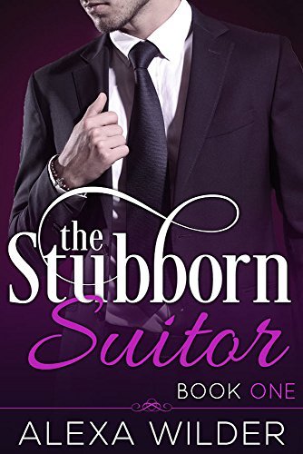 The Stubborn Suitor, Book 1 book cover