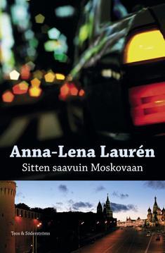Sitten saavuin Moskovaan book cover