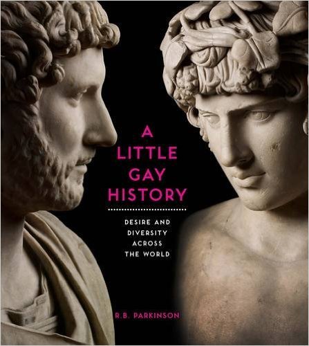 A Little Gay History: Desire and Diversity Around the World