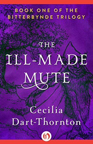 The Ill-Made Mute(The Bitterbynde, #1)