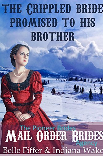 The Crippled Mail Order Bride Promised to his Brother book cover