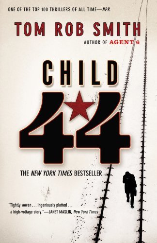 Child 44 (Leo Demidov, #1)