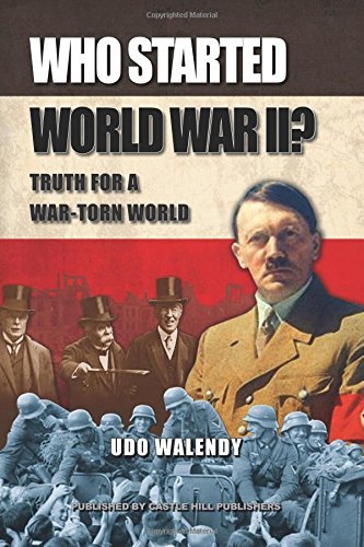Who Started World War II: Truth for a War-Torn World