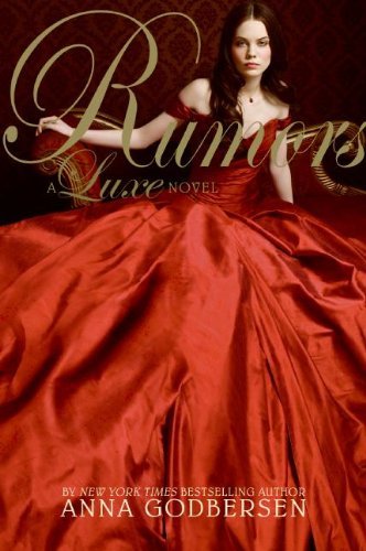 Rumors (Luxe, #2)