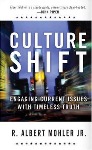 Culture Shift: Engaging Current Issues with Timeless Truth