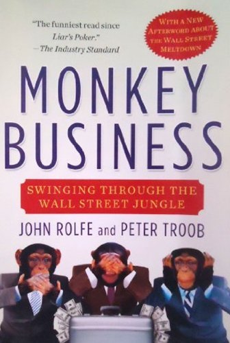Monkey Business: Swinging Through the Wall Street Jungl…
