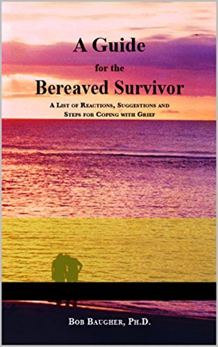 Coping with Grief: A Guide for the Bereaved Survivor: A List of ...