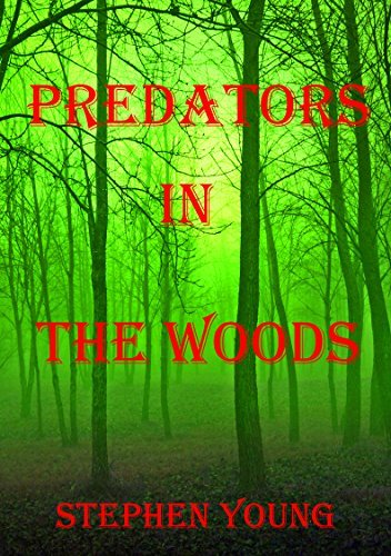 Predators in the Woods