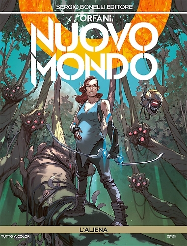 Orfani - Nuovo mondo n. 1: L'aliena