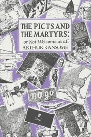 The Picts & the Martyrs: or, Not Welcome at All