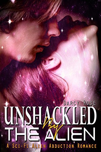 Unshackled by the Alien book cover