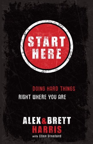 Cover of Start Here: Doing Hard Things Right Where You Are