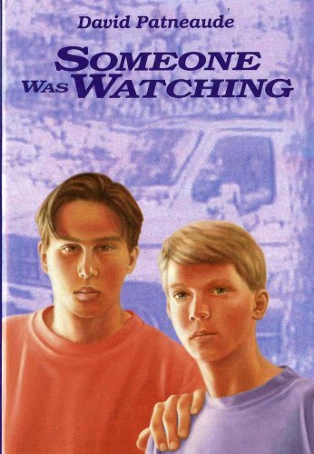 Someone Was Watching (Albert Whitman Prairie Book) by David Patneaude ...