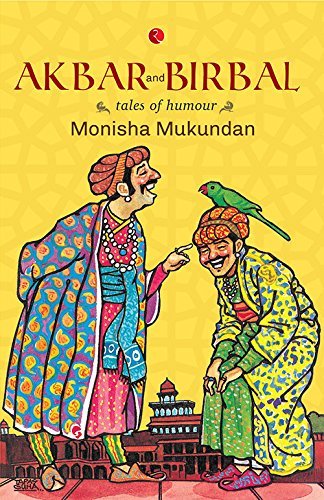 AKBAR AND BIRBAL: TALES OF HUMOUR
