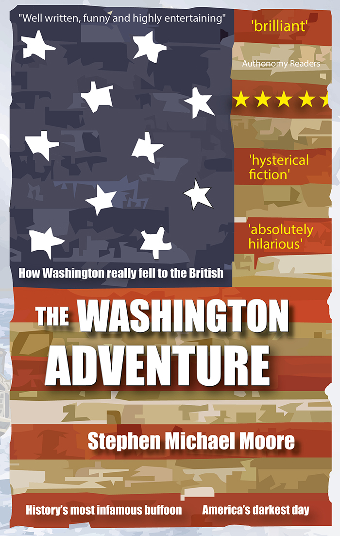 The Washington Adventure by Stephen Michael Moore Goodreads