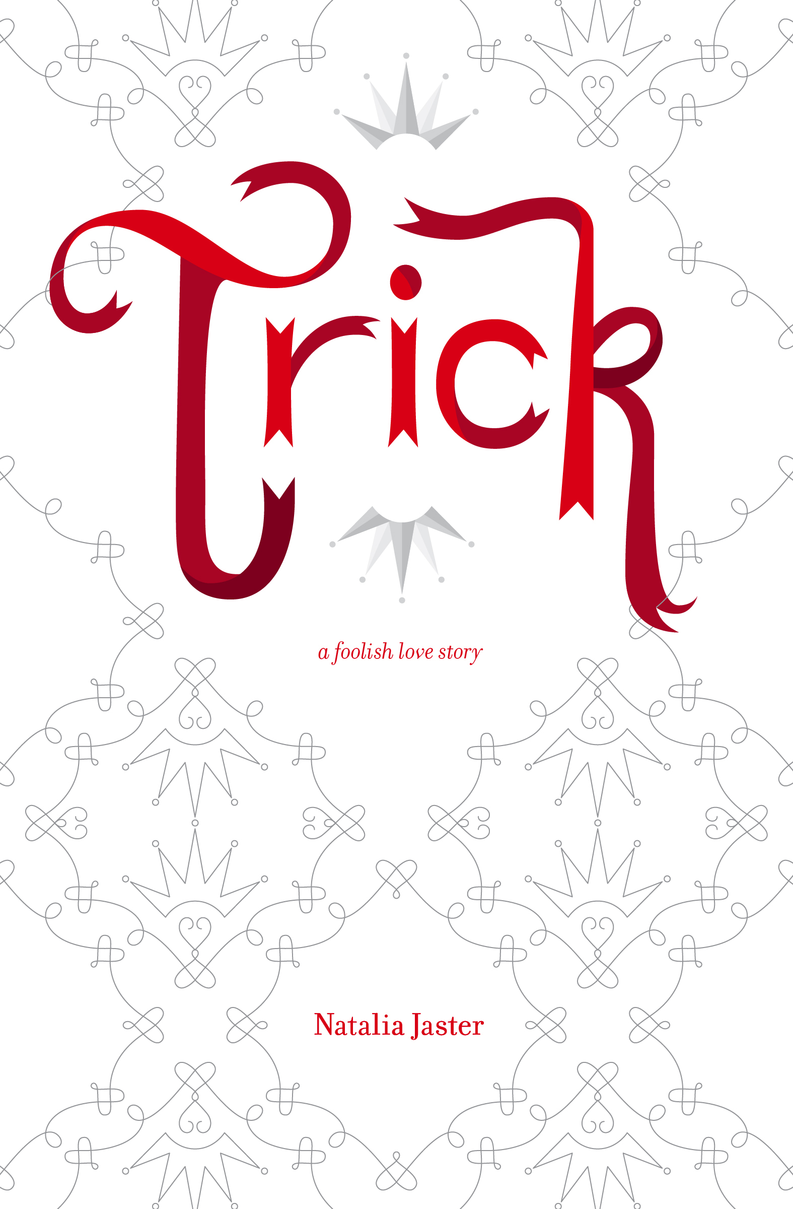 Trick (Foolish Kingdoms, #1)