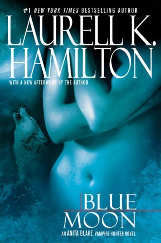 Blue Moon (Anita Blake, Vampire Hunter #8)